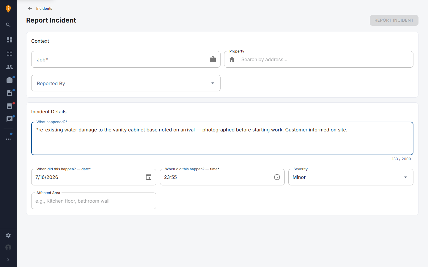 Recording an incident — including when it actually happened, not just when it was typed up